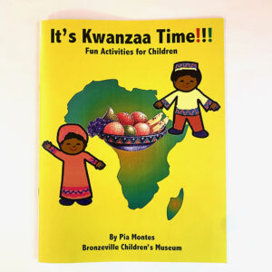 It’s Kwanzaa Time! – Children’s Activity Book (In Store Only)