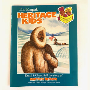 Heritage Kids: The Story of Matthew Henson Book (In Store Only)